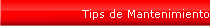 Tips de Mantenimiento